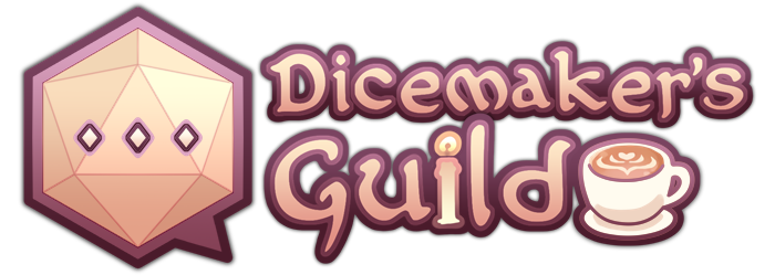 The Dicemaker's Guild The Dicemaker's Guild